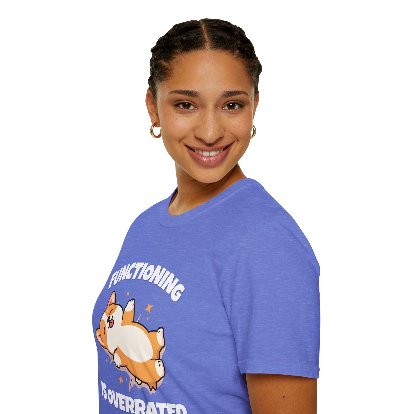 Functioning Is Overrated Corgi T-Shirt | Spoonie Humor Tee | Chronic Illness Support Apparel