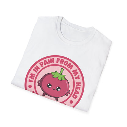 I’m in Pain From My Head Tomatoes T-Shirt | Spoonie Pun Tee | Chronic Illness Humor Apparel