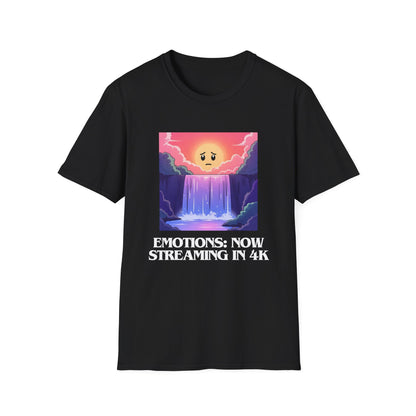Emotions Now Streaming in 4K T-Shirt | Spoonie Humor Tee | Mental Health Awareness Apparel