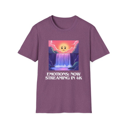 Emotions Now Streaming in 4K T-Shirt | Spoonie Humor Tee | Mental Health Awareness Apparel