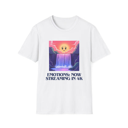 Emotions Now Streaming in 4K T-Shirt | Spoonie Humor Tee | Mental Health Awareness Apparel