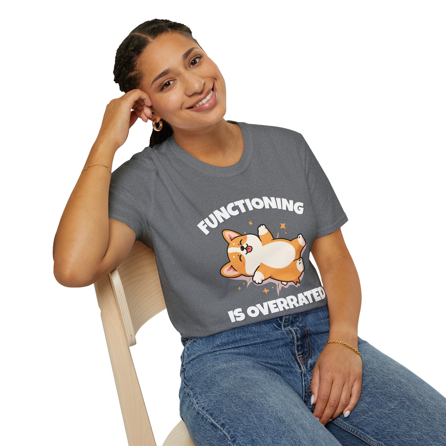 Functioning Is Overrated Corgi T-Shirt | Spoonie Humor Tee | Chronic Illness Support Apparel