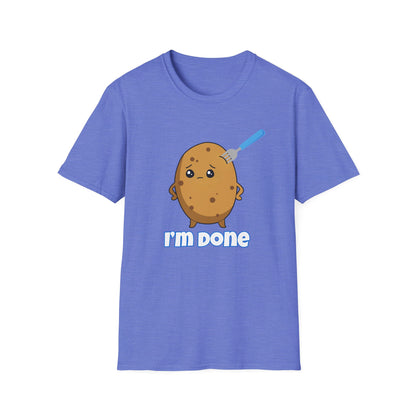 I’m Done Potato T-Shirt | Spoonie Humor Tee | Chronic Illness Awareness Apparel