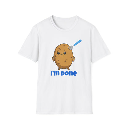 I’m Done Potato T-Shirt | Spoonie Humor Tee | Chronic Illness Awareness Apparel